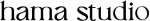 Hama Studio